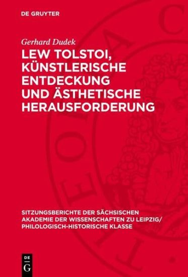 Lew Tolstoi, Künstlerische Entdeckung Und Ästhetische Herausforderung