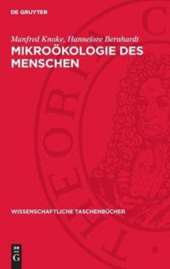 Mikroökologie Des Menschen: Mikroflora Bei Gesunden Und Kranken