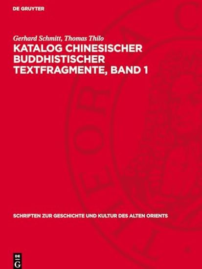 Katalog Chinesischer Buddhistischer Textfragmente, Band 1