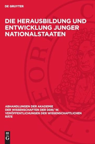 Die Herausbildung und Entwicklung junger Nationalstaaten
