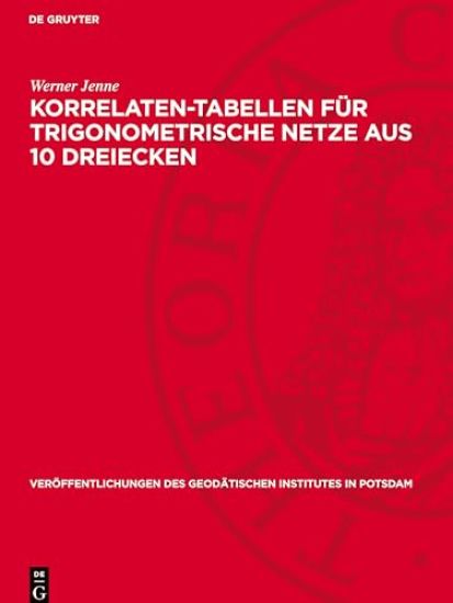 Korrelaten-Tabellen Für Trigonometrische Netze Aus 10 Dreiecken