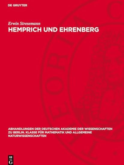 Hemprich Und Ehrenberg: Reisen Zweier Naturforschender Freunde Im Orient Geschildert in Ihren Briefen Aus Den Jahren 1819-1826