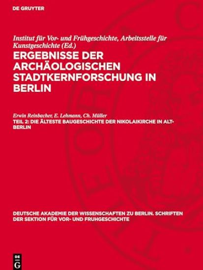 Die Älteste Baugeschichte Der Nikolaikirche in Alt-Berlin