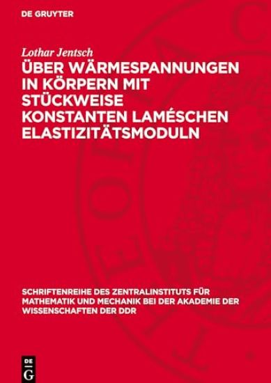 Über Wärmespannungen in Körpern Mit Stückweise Konstanten Laméschen Elastizitätsmoduln