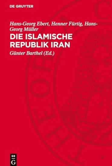 Die Islamische Republik Iran: Historische Herkunft, Ökonomische Grundlagen, Staatsrechtliche Struktur