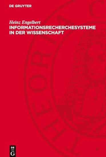 Informationsrecherchesysteme in der Wissenschaft