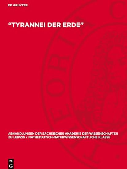 "Tyrannei der Erde"