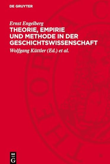 Theorie, Empirie und Methode in der Geschichtswissenschaft