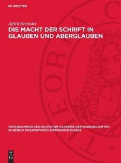 Die Macht Der Schrift in Glauben Und Aberglauben