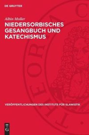 Niedersorbisches Gesangbuch Und Katechismus: Budissin 1574