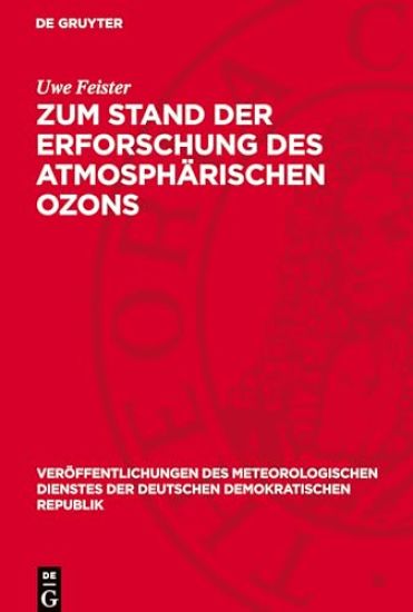 Zum Stand Der Erforschung Des Atmosphärischen Ozons