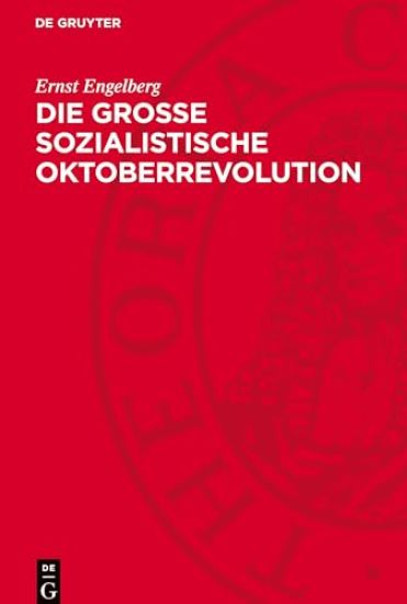 Die Große Sozialistische Oktoberrevolution: Wissenschaft Und Massen