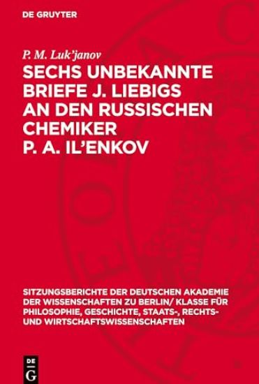 Sechs Unbekannte Briefe J. Liebigs an Den Russischen Chemiker P. A. Il'enkov
