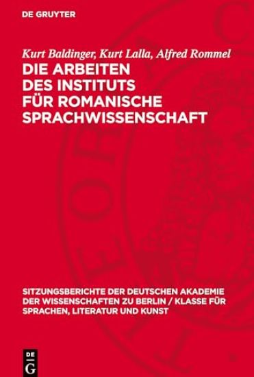 Die Arbeiten Des Instituts Für Romanische Sprachwissenschaft: Zur Geschichte Der Französischen Urkundensprache