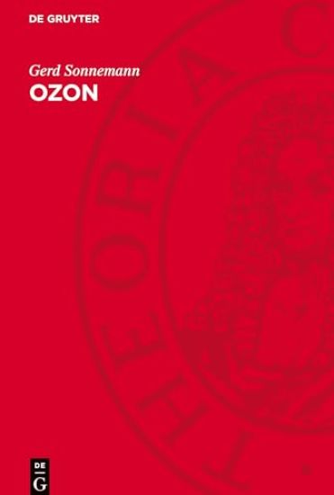 Ozon: Natürliche Schwankungen Und Anthropogene Einflüsse