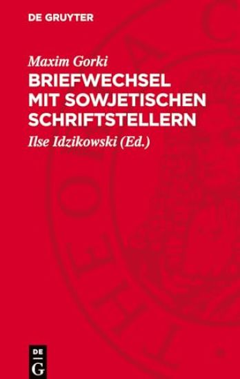 Briefwechsel Mit Sowjetischen Schriftstellern