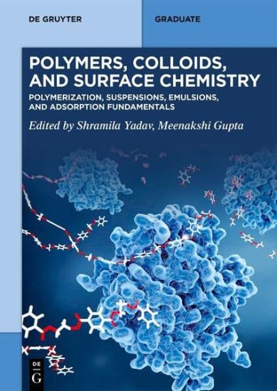 Polymers, Colloids, and Surface Chemistry