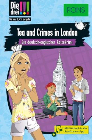 PONS Die Drei !!! - Tea and Crimes in London