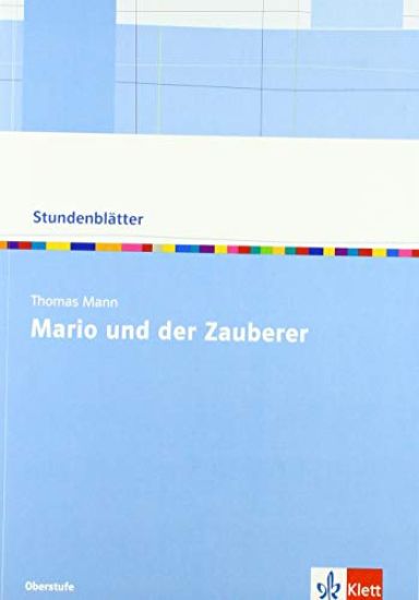 Thomas Mann: Mario und der Zauberer. Kopiervorlagen mit Downloadpaket Oberstufe