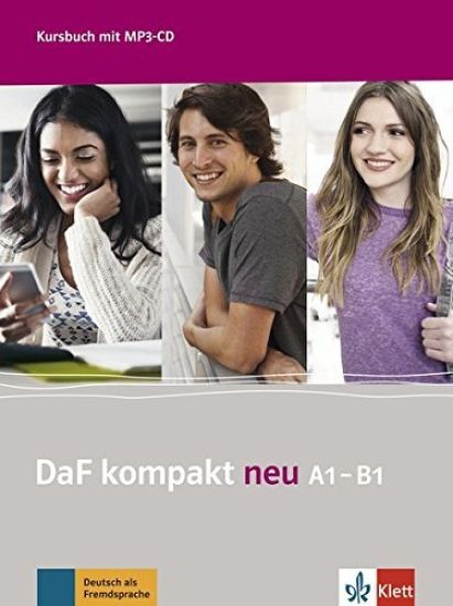 DaF Kompakt neu : Kursbuch A1-B1 + MP3-CD