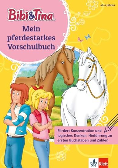 Bibi & Tina: Mein pferdestarkes Vorschulbuch