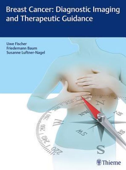 Breast Cancer: Diagnostic Imaging and Therapeutic Guidance