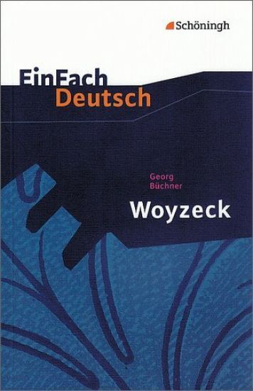 Woyzeck: Drama. EinFach Deutsch Textausgaben