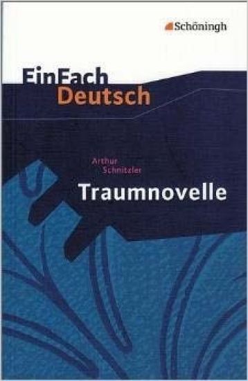 Traumnovelle. EinFach Deutsch Textausgaben