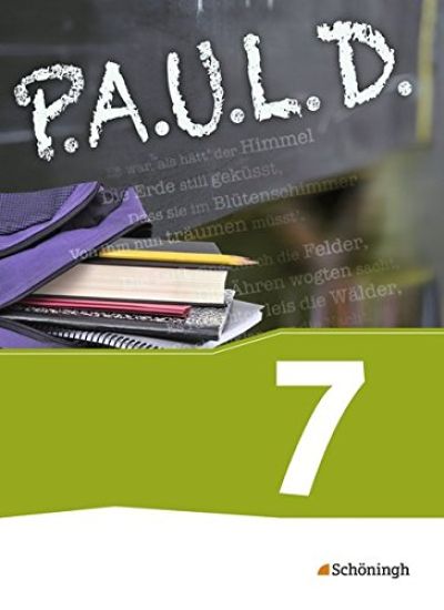 P.A.U.L. D. (Paul) 7. Schülerbuch. Für Gymnasien und Gesamtschulen - Neubearbeitung