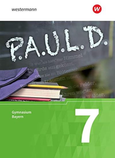 P.A.U.L. D. (Paul) 7. Schülerbuch. Gymnasien G8. Bayern