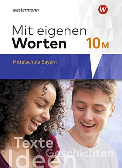 Mit eigenen Worten 10. Schulbuch. Sprachbuch für bayerische Mittelschulen Ausgabe 2016