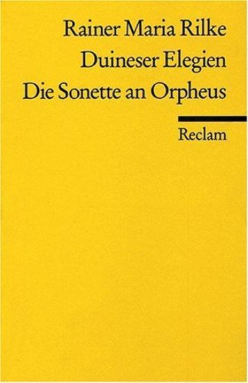 DUINESER ELEGIEN DIE SONETTE AN ORPHEUS