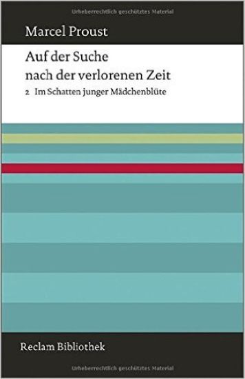 Auf der Suche nach der verlorenen Zeit. Band 2: Im Schatten junger Mädchenblüte