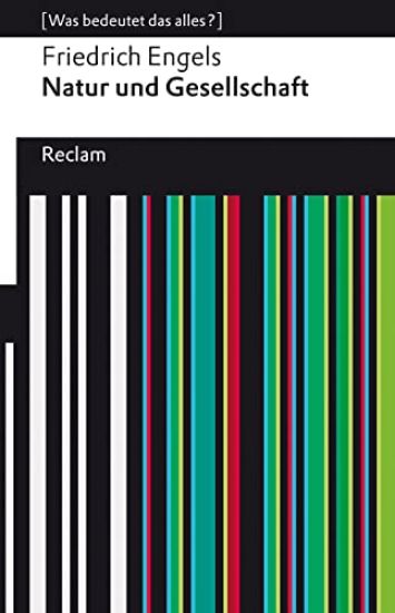 Engels, F: Natur und Gesellschaft. Ausgewählt und kommentier