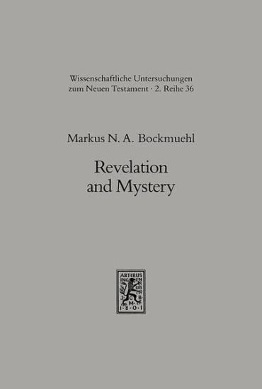 Revelation and Mystery in Ancient Judaism and Pauline Christianity