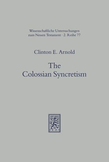 The Colossian Syncretism