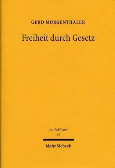 Freiheit durch Gesetz
