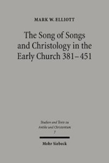 The Song of Songs and Christology in the Early Church