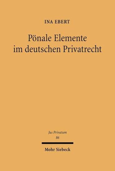Pönale Elemente im deutschen Privatrecht