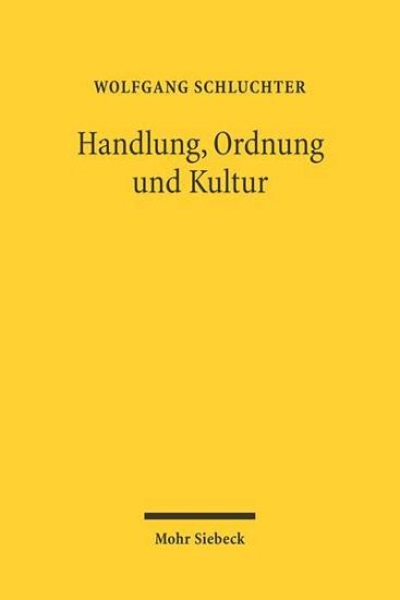 Handlung, Ordnung und Kultur