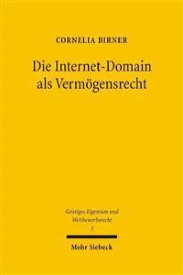 Die Internet-Domain als Vermögensrecht