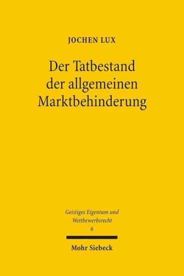 Der Tatbestand der allgemeinen Marktbehinderung