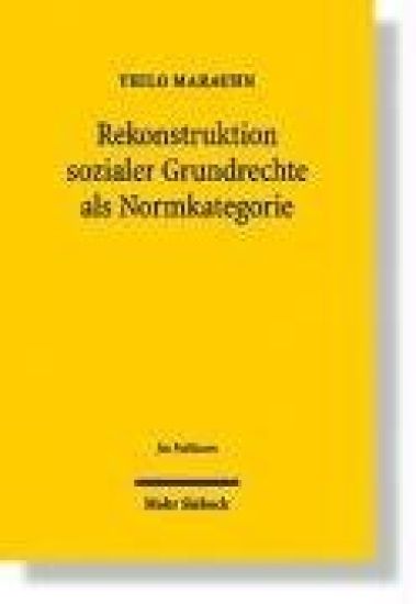 Rekonstruktion Sozialer Grundrechte ALS Normkategorie