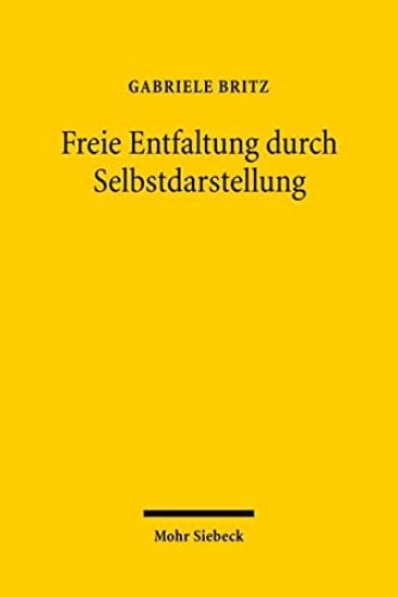 Freie Entfaltung durch Selbstdarstellung