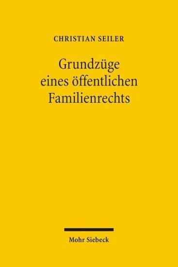 Grundzüge eines öffentlichen Familienrechts