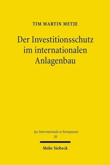 Der Investitionsschutz im internationalen Anlagenbau