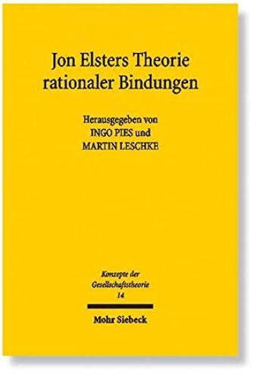 Jon Elsters Theorie rationaler Bindungen