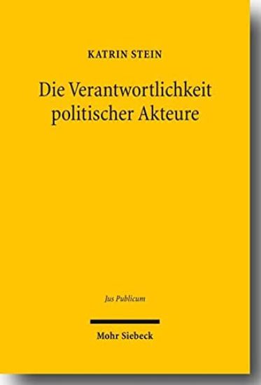 Die Verantwortlichkeit politischer Akteure