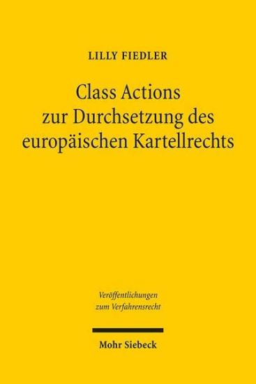 Class Actions zur Durchsetzung des europäischen Kartellrechts