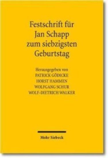 Festschrift für Jan Schapp zum siebzigsten Geburtstag
